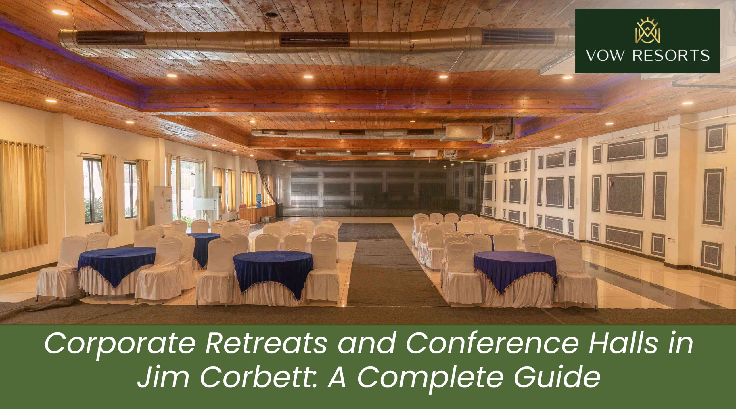 Corporate Retreats and Conference Halls in Jim Corbett
