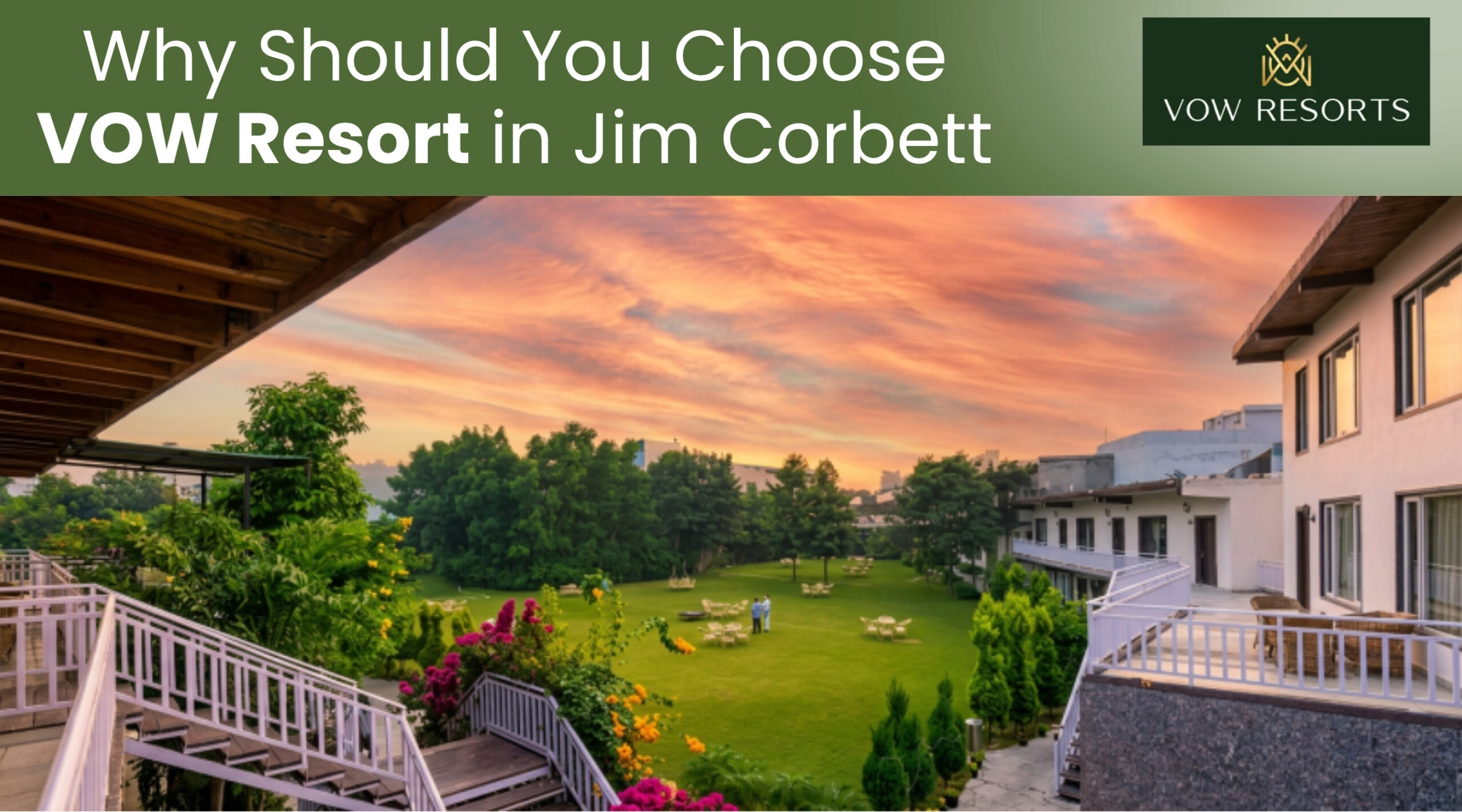 Why Choose VOW Resort in Jim Corbett
